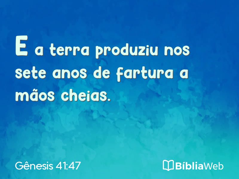 Gênesis 41:47 em imagem para compartilhar