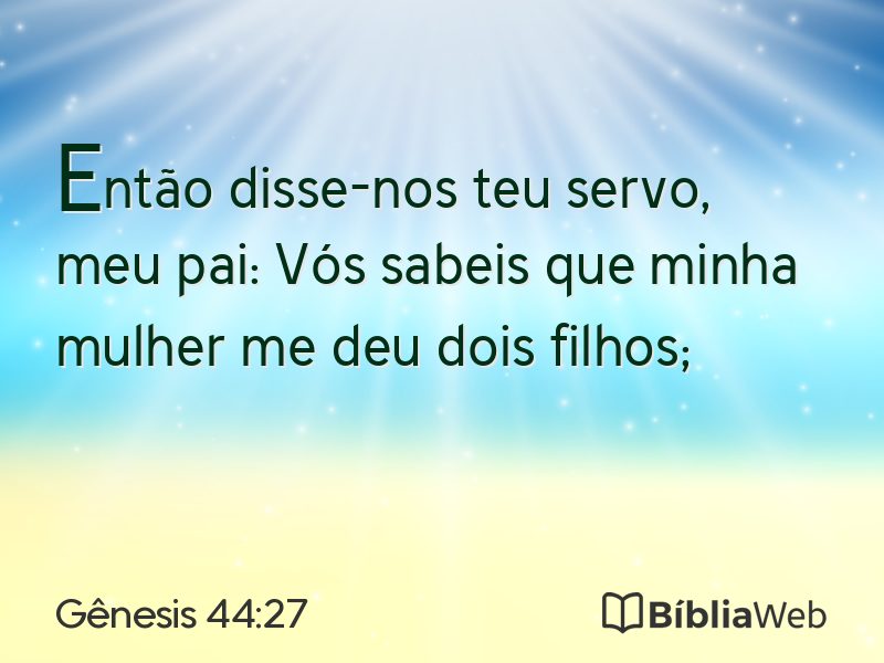 Gênesis 44:27 em imagem para compartilhar