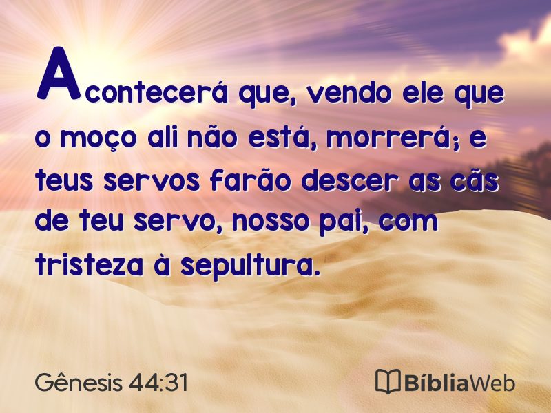Gênesis 44:31 em imagem para compartilhar