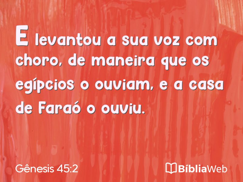 Gênesis 45:2 em imagem para compartilhar