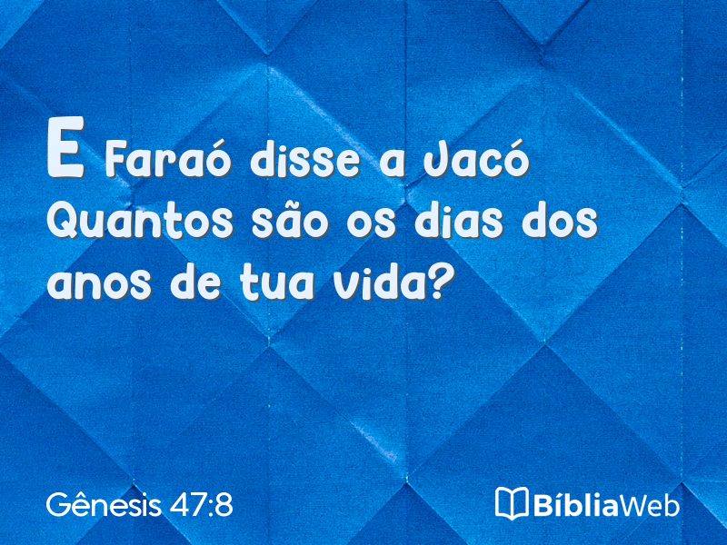 Gênesis 47:8 em imagem para compartilhar