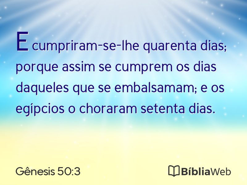Gênesis 50:3 em imagem para compartilhar