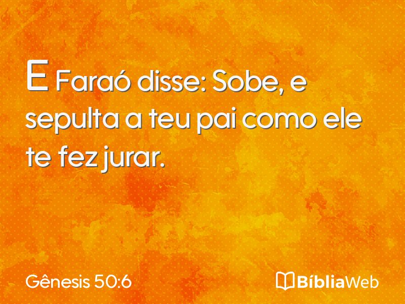 Gênesis 50:6 em imagem para compartilhar