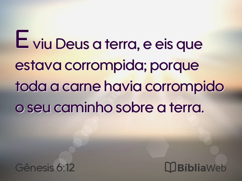 Gênesis 6:12 em imagem para compartilhar