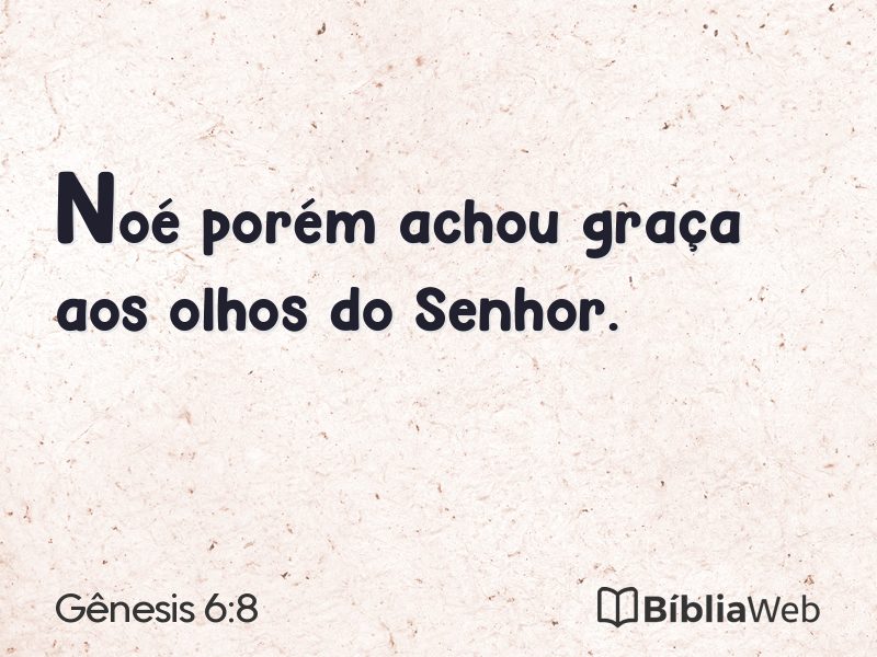 Gênesis 6:8 em imagem para compartilhar