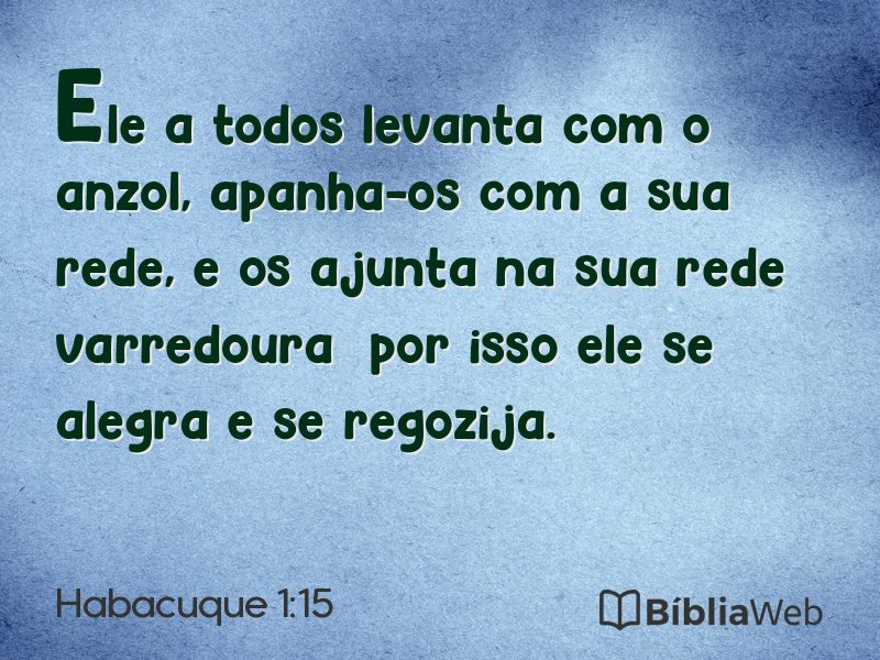 Habacuque 1:15 em imagem para compartilhar