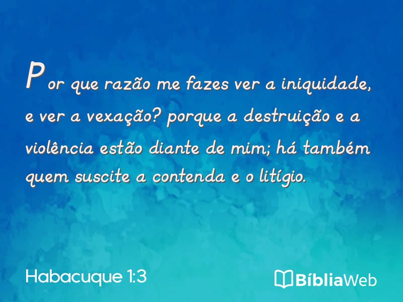 Habacuque 1:3 em imagem para compartilhar