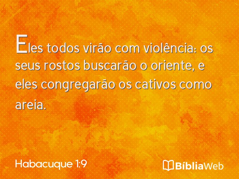 Habacuque 1:9 em imagem para compartilhar