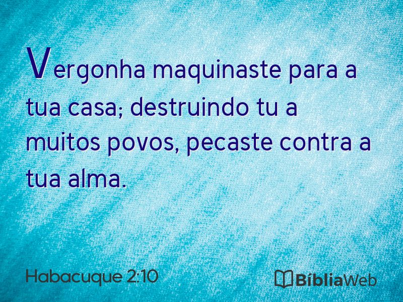 Habacuque 2:10 em imagem para compartilhar