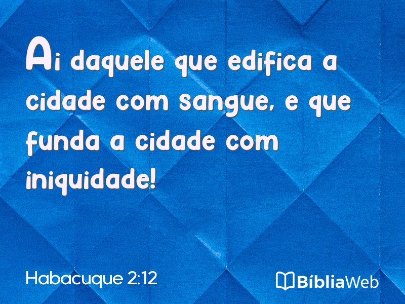Habacuque 2:12 em imagem para compartilhar