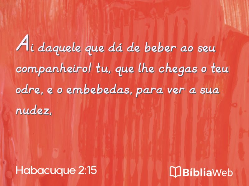 Habacuque 2:15 em imagem para compartilhar
