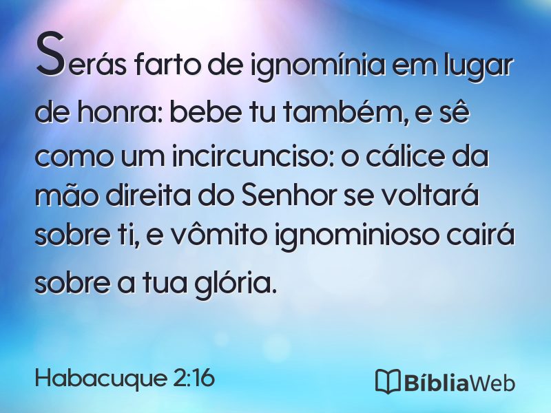 Habacuque 2:16 em imagem para compartilhar