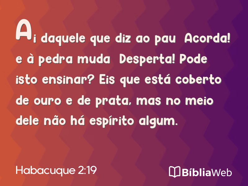 Habacuque 2:19 em imagem para compartilhar