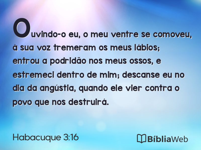 Habacuque 3:16 em imagem para compartilhar