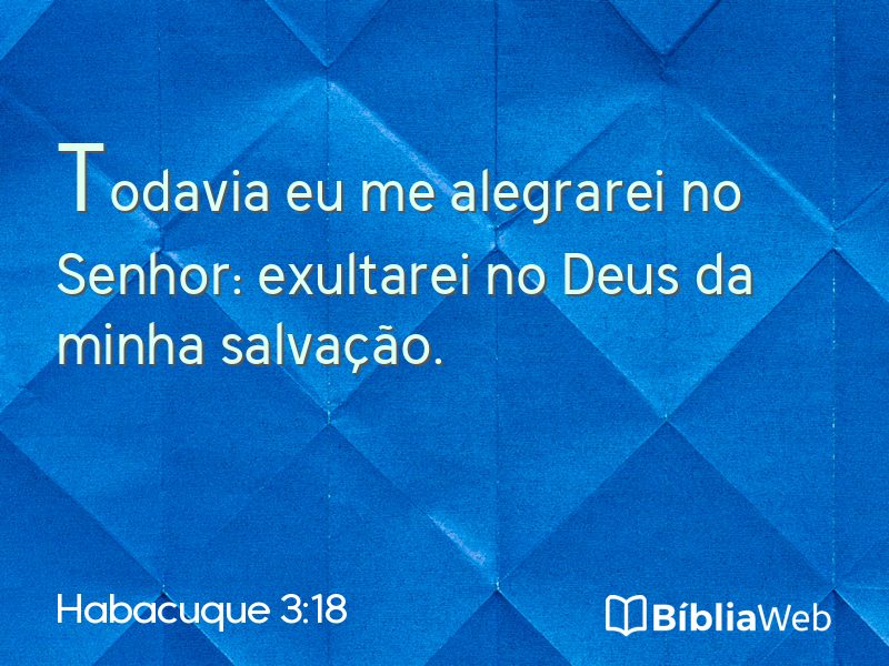 Habacuque 3:18 em imagem para compartilhar