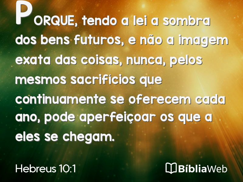 Hebreus 10:1 em imagem para compartilhar