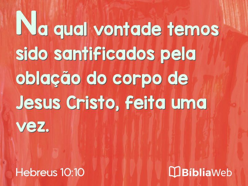 Hebreus 10:10 em imagem para compartilhar