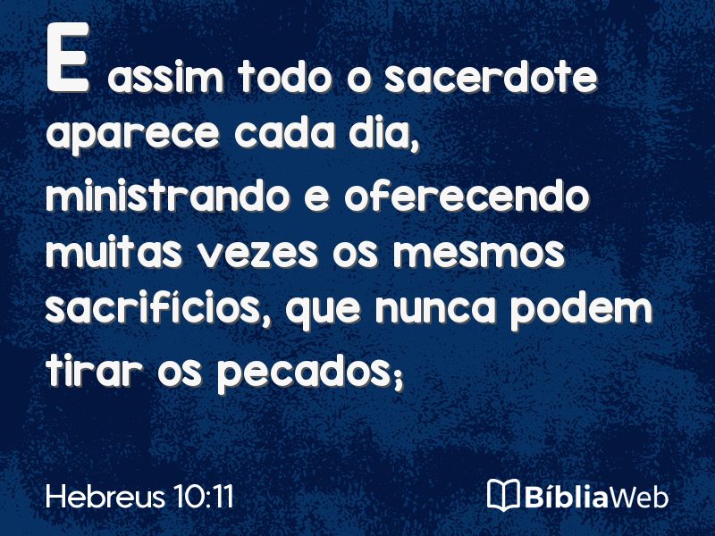 Hebreus 10:11 em imagem para compartilhar