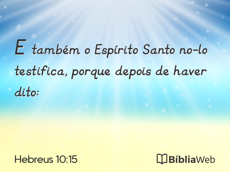 Hebreus 10:15 em imagem para compartilhar