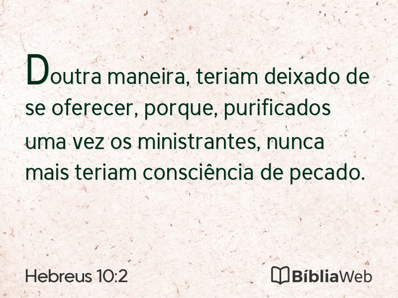Hebreus 10:2 em imagem para compartilhar