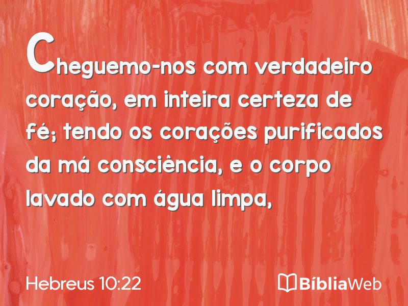 Hebreus 10:22 em imagem para compartilhar