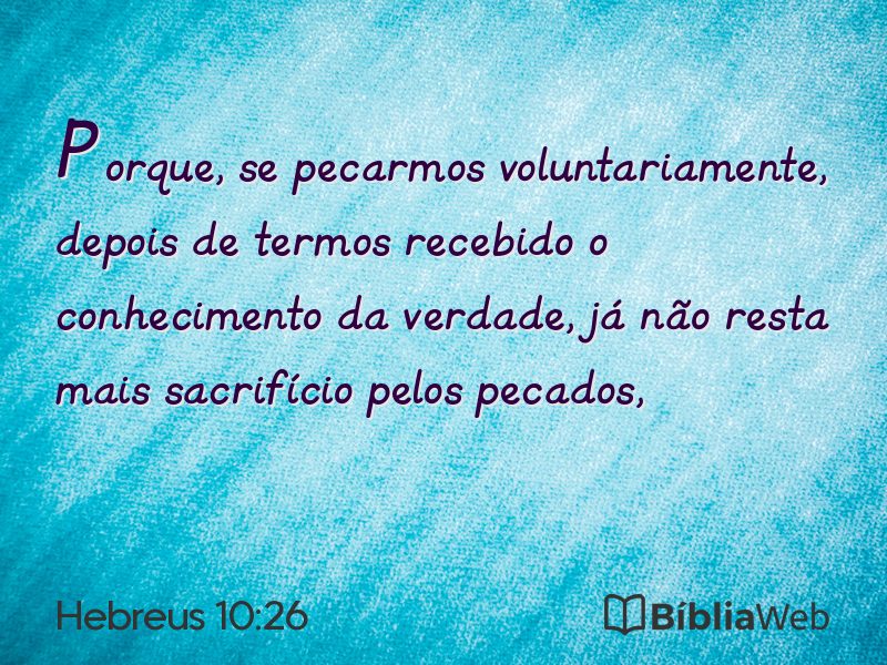 Hebreus 10:26 em imagem para compartilhar