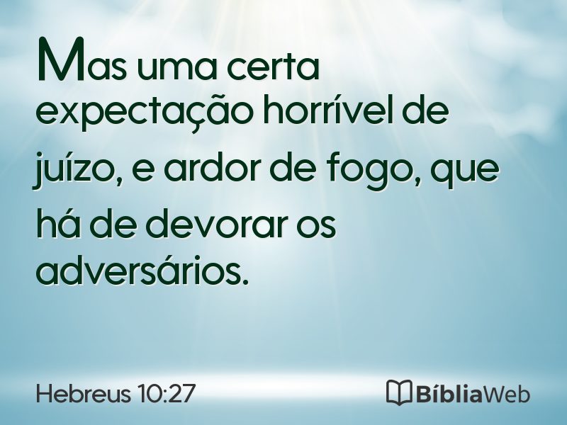 Hebreus 10:27 em imagem para compartilhar