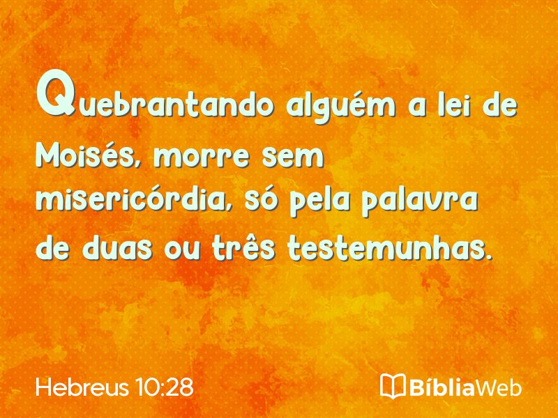 Hebreus 10:28 em imagem para compartilhar