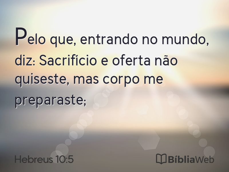 Hebreus 10:5 em imagem para compartilhar