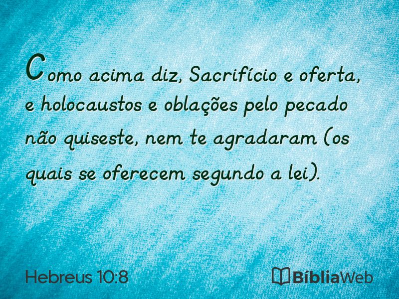 Hebreus 10:8 em imagem para compartilhar