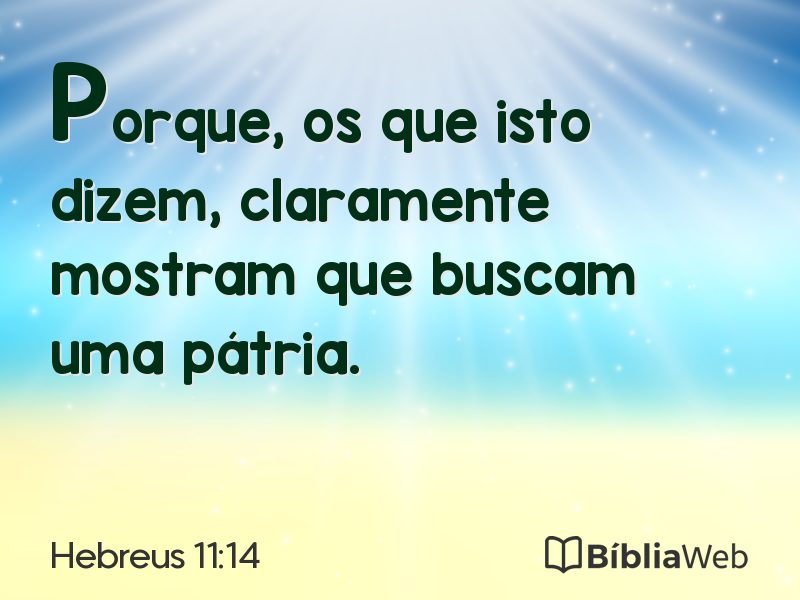 Hebreus 11:14 em imagem para compartilhar