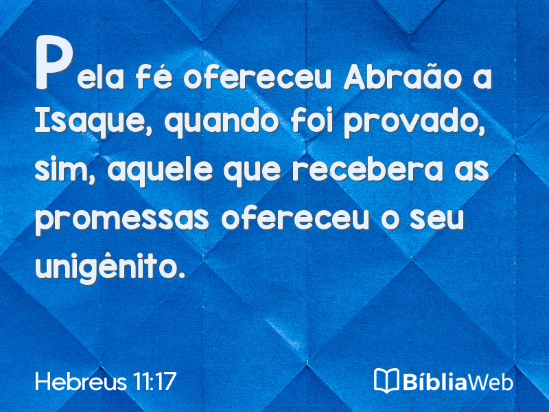 Hebreus 11:17 em imagem para compartilhar