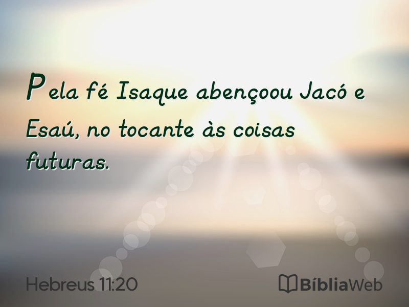 Hebreus 11:20 em imagem para compartilhar