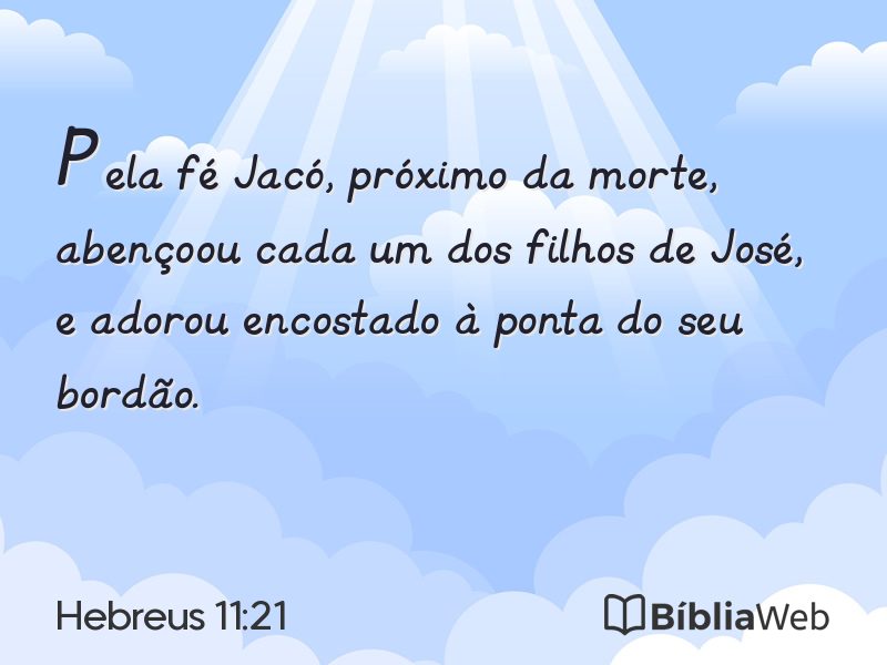 Hebreus 11:21 em imagem para compartilhar