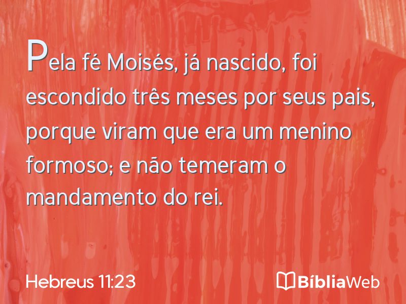 Hebreus 11:23 em imagem para compartilhar