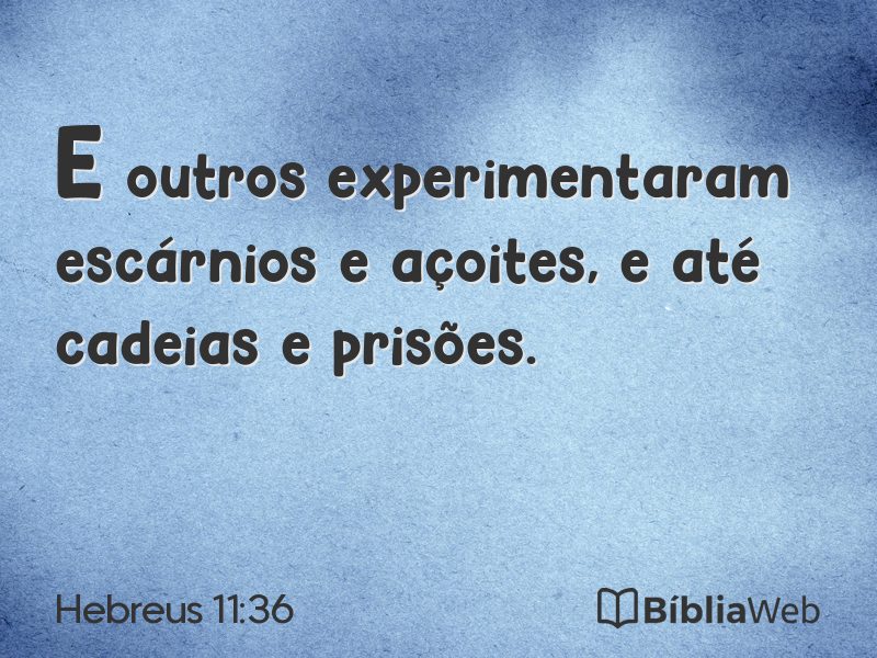 Hebreus 11:36 em imagem para compartilhar