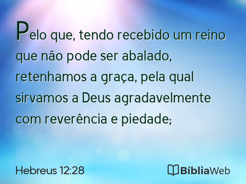 Hebreus 12:28 em imagem para compartilhar