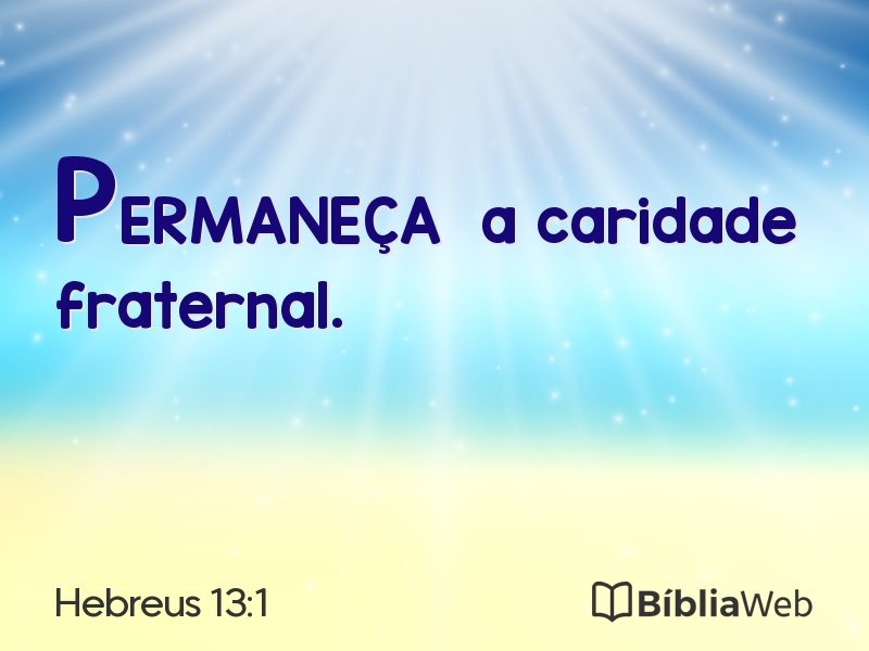 Hebreus 13:1 em imagem para compartilhar