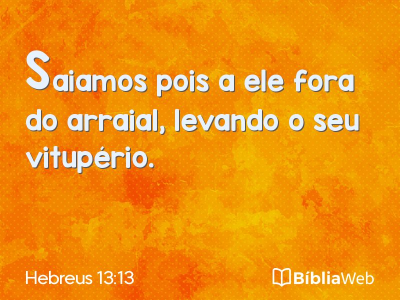 Hebreus 13:13 em imagem para compartilhar