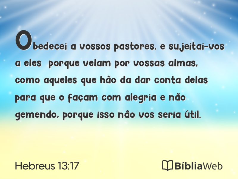Hebreus 13:17 em imagem para compartilhar