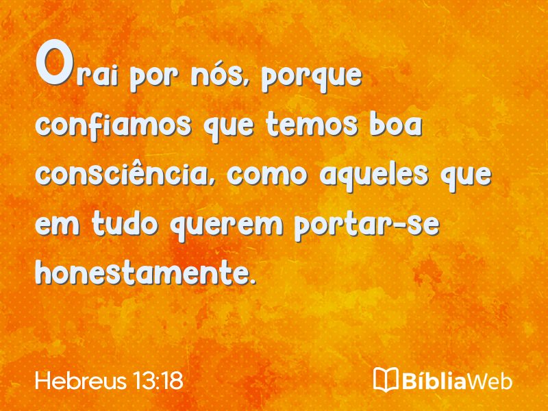 Hebreus 13:18 em imagem para compartilhar