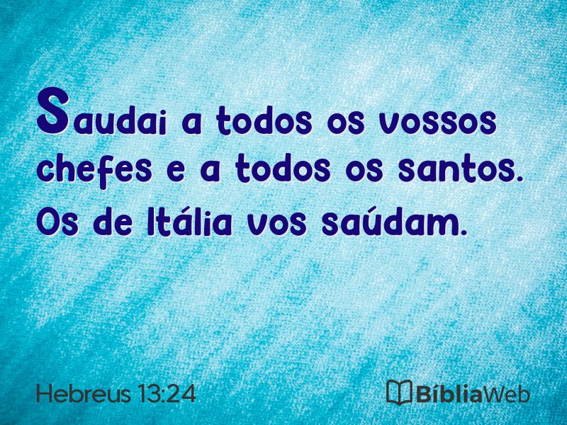 Hebreus 13:24 em imagem para compartilhar