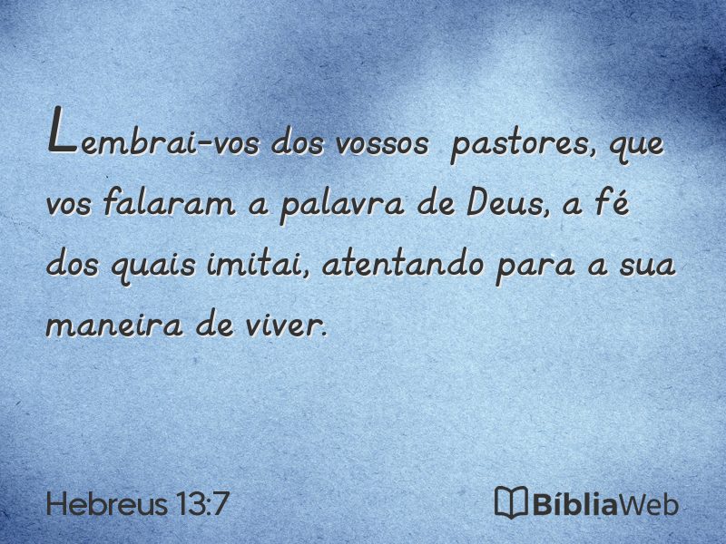 Hebreus 13:7 em imagem para compartilhar