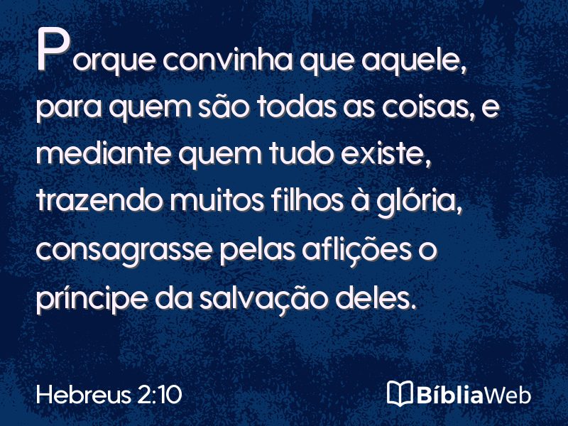 Hebreus 2:10 em imagem para compartilhar