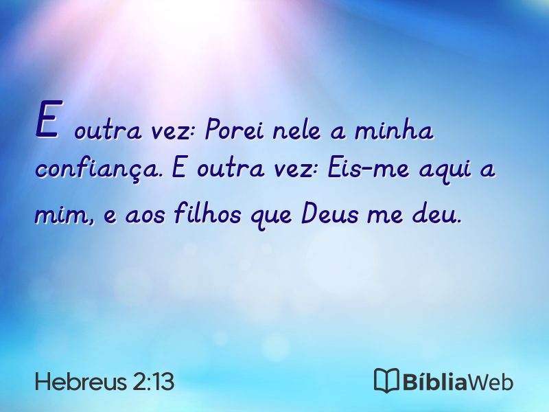 Hebreus 2:13 em imagem para compartilhar