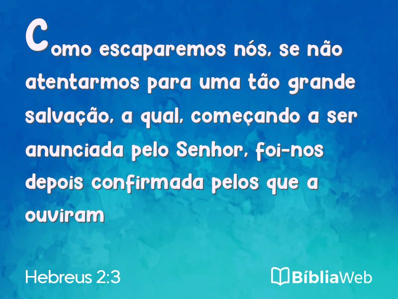 Hebreus 2:3 em imagem para compartilhar