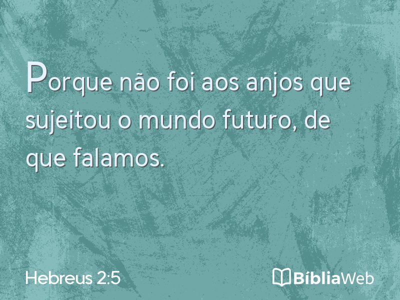 Hebreus 2:5 em imagem para compartilhar