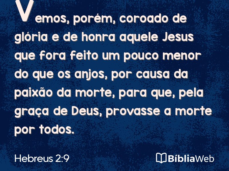 Hebreus 2:9 em imagem para compartilhar
