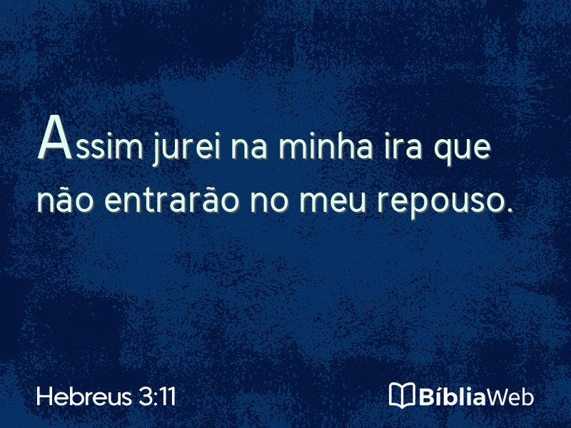 Hebreus 3:11 em imagem para compartilhar