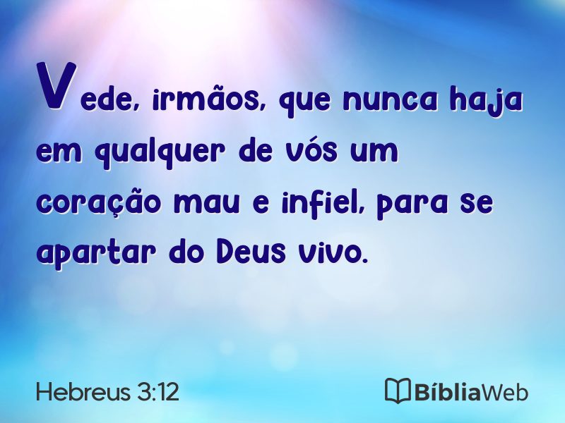 Hebreus 3:12 em imagem para compartilhar